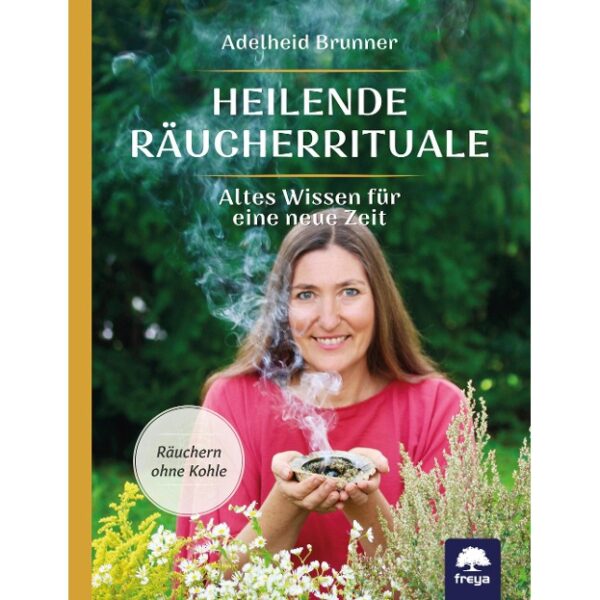 Heilende Räucherrituale
