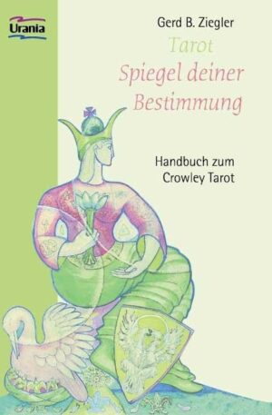 Tarot. Spiegel deiner Bestimmung