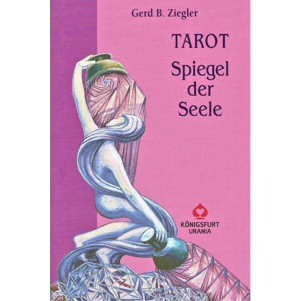 Tarot. Spiegel der Seele